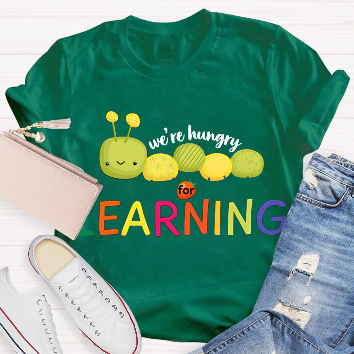 We Are Hungry For Learning Caterpillar T-Shirt