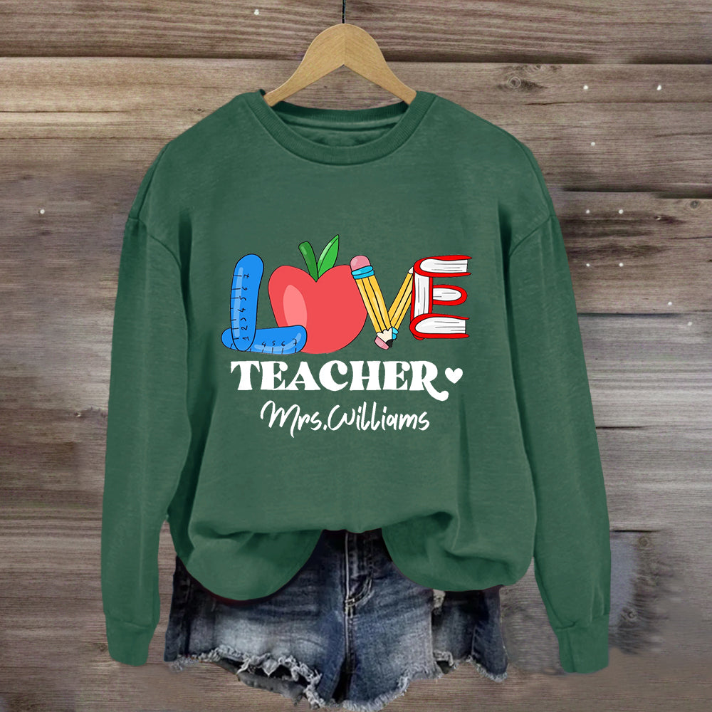 Personalized Name Love Teacher Apple Pencil Sweatshirt