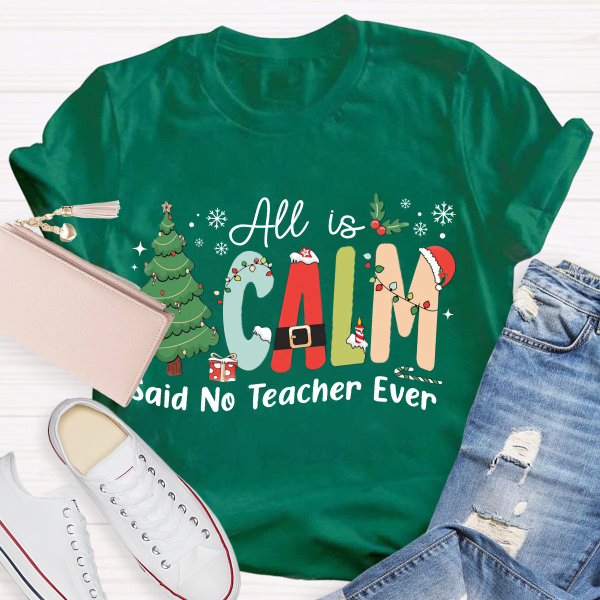 All Is Calm Said No Teacher Ever Teacher Christmas Tree T-Shirt