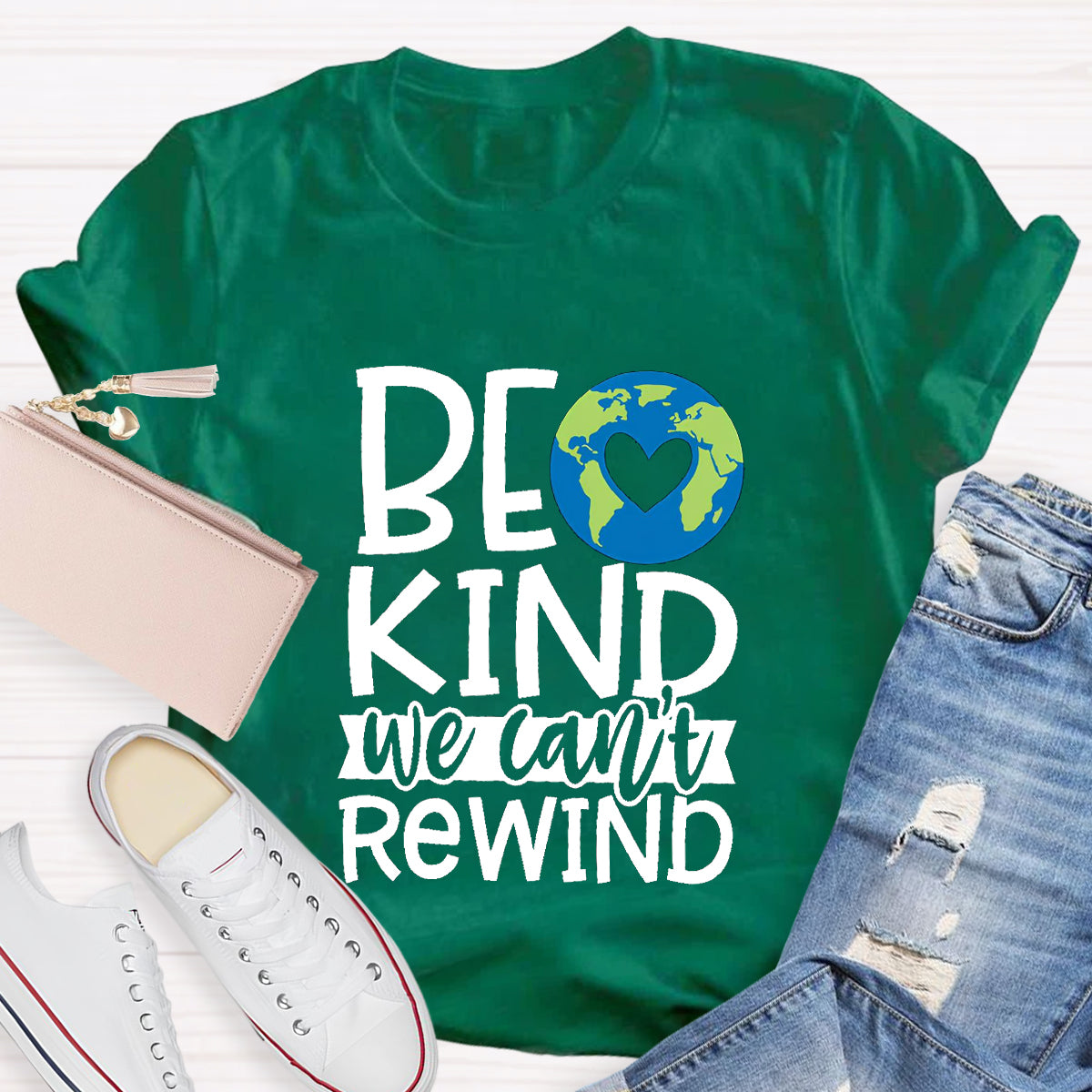 Be Kind, We Can't Rewind Take Care Of The Earth T-Shirt