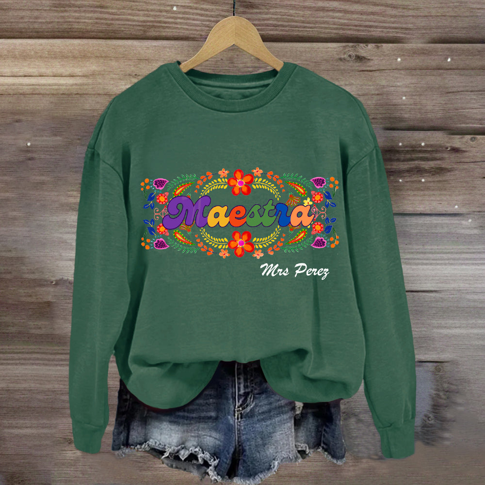 Personalized Name Maestra Spanish Teacher Sweatshirt