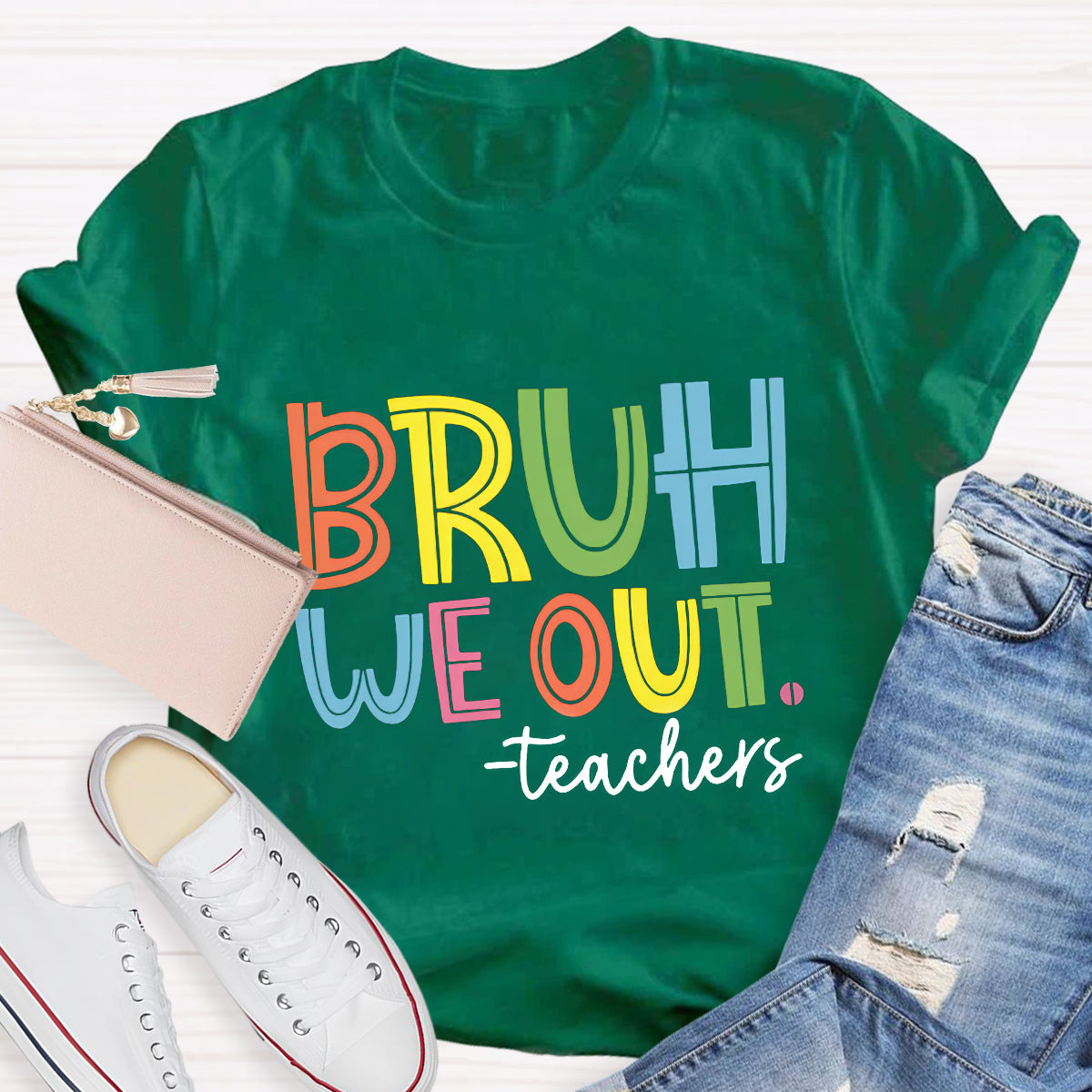 Bruh We Out Teachers T-Shirt