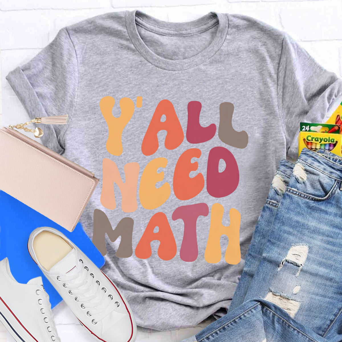 Y'all Need Math Teacher T-Shirt