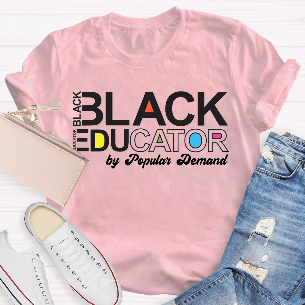 Black Educator By Popular Demand T-Shirt