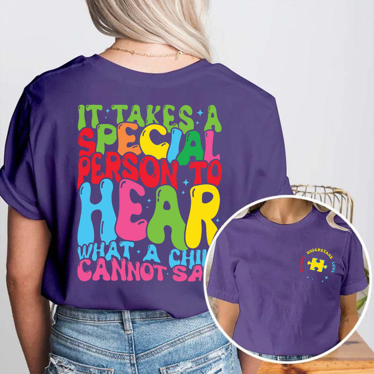 It Takes A Special Person To Hear What A Child Cannot Say Double Printed T-shirt