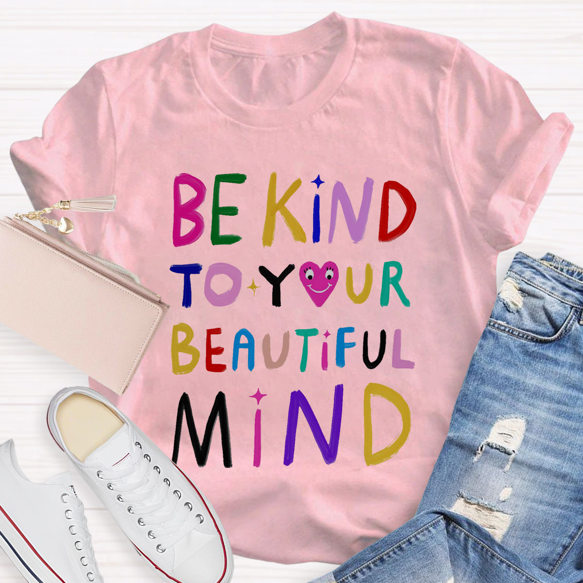 Be Kind To Your Beautiful Mind T-Shirt