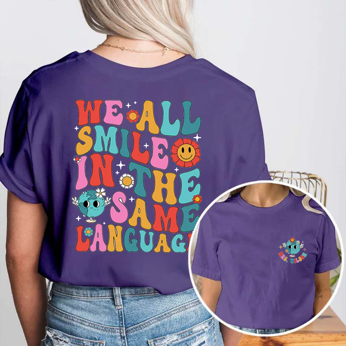 Personalized Name We All Smile In The Same Language Double Printed T-shirt