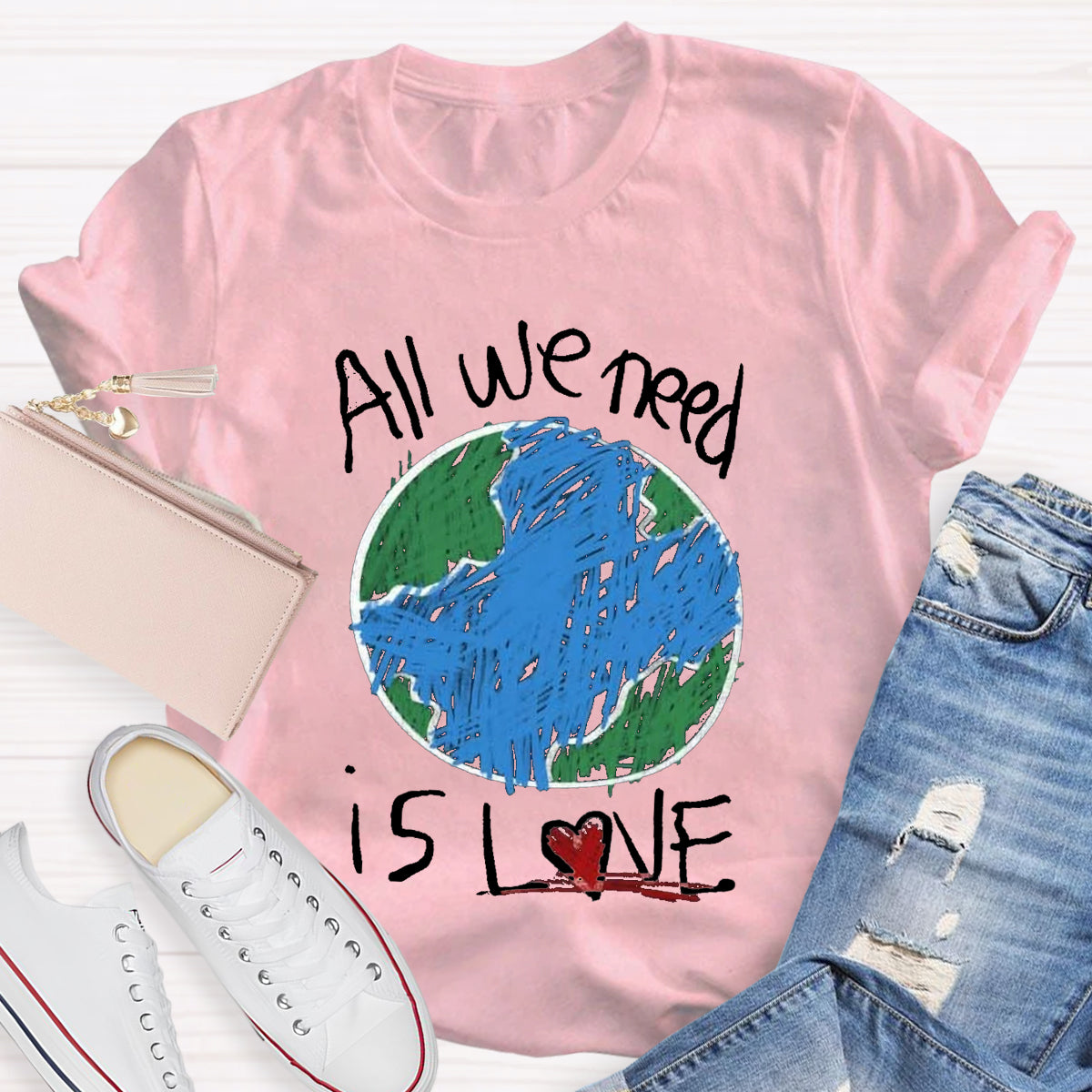 All We Need Is Love Teacher T-Shirt