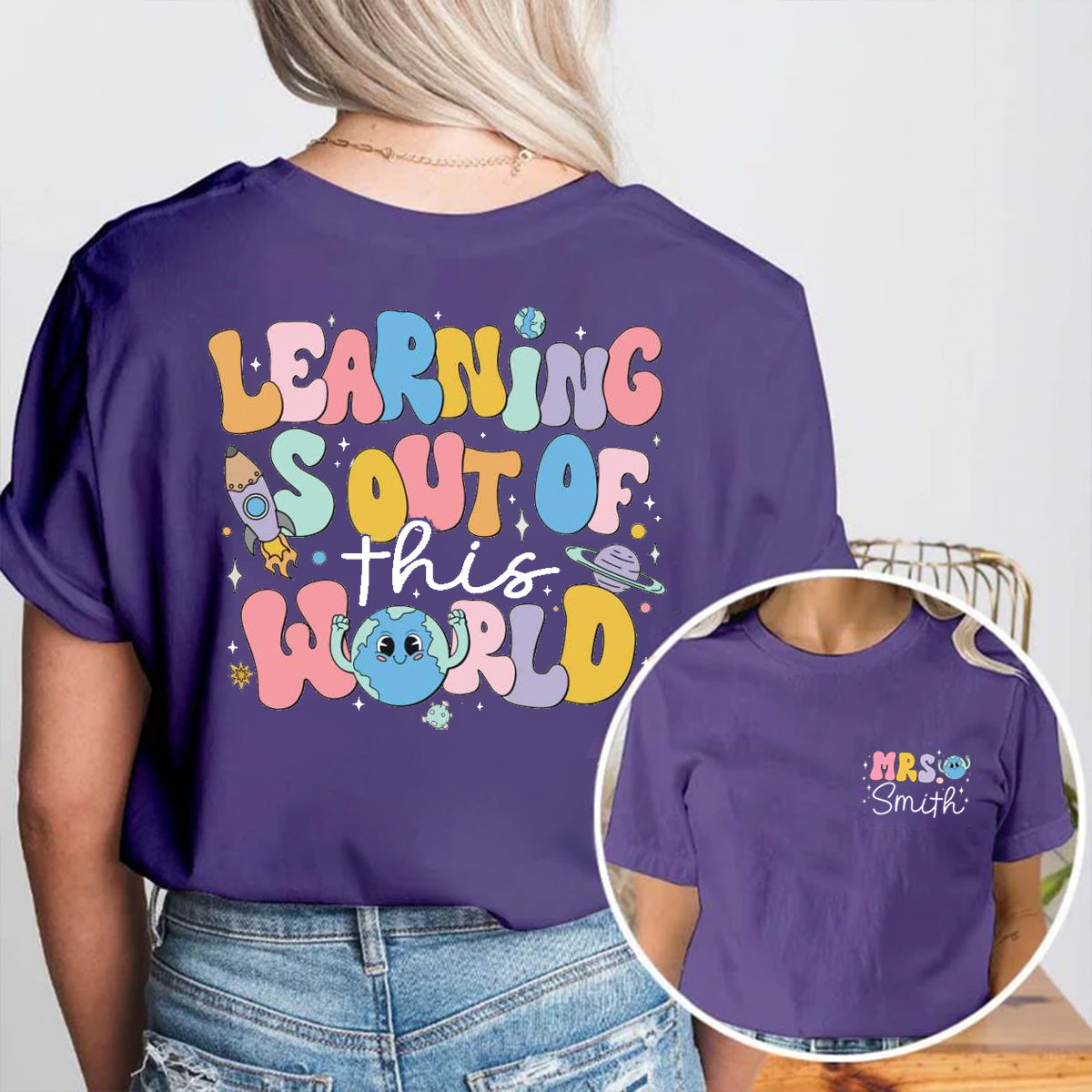 Personalized Name Learning Is Out Of This World Double Printed T-shirt