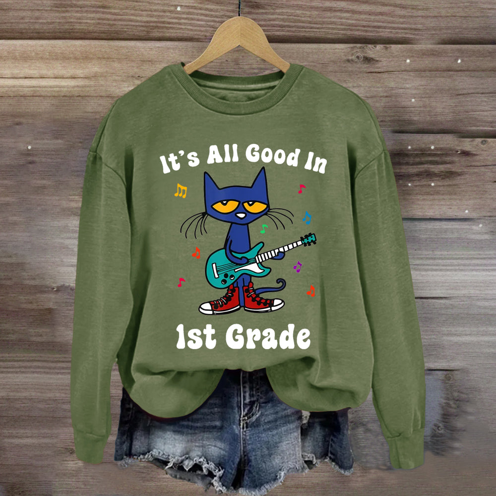 Personalized Grade It's All Good In 1st Grade Pete The Cat Teacher Sweatshirt