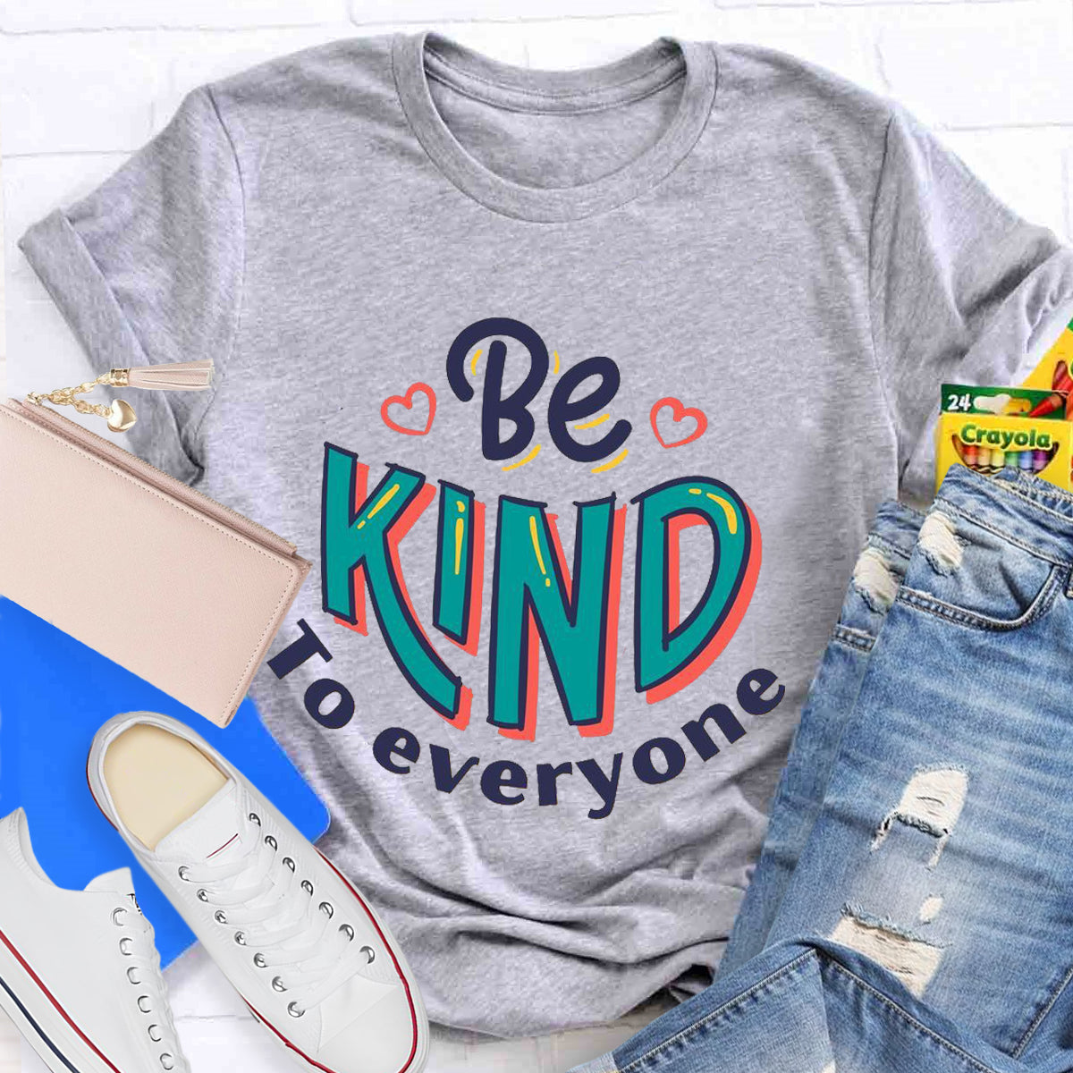 Be Kind To Everyone Teacher T-Shirt