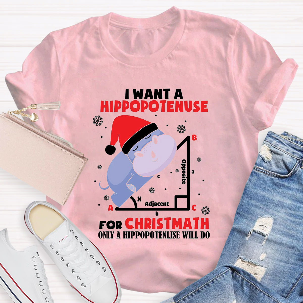 I Want A Hippopotenuse For Christmas Teacher T-Shirt