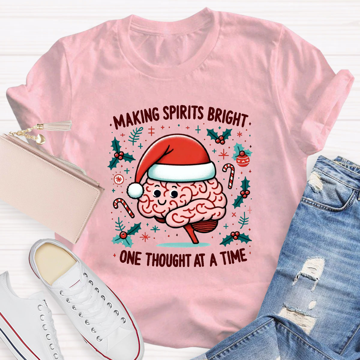 Making Spirits Bright One Thought At A Time T-Shirt