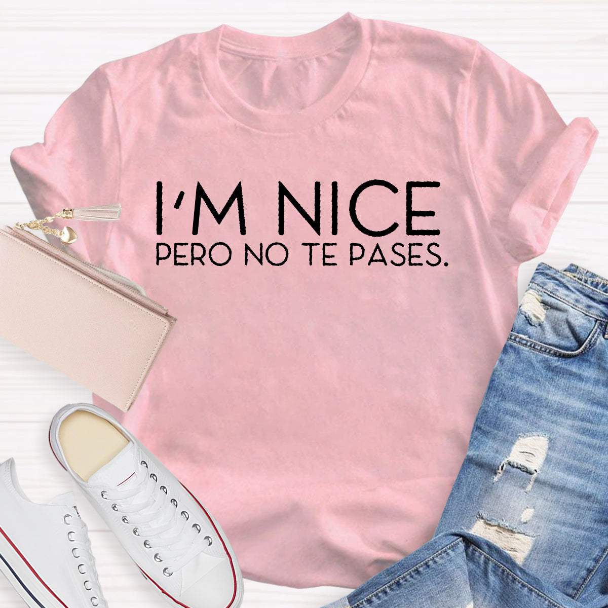 I'm Nice Pero No Te Pases Spanish Teacher T-Shirt 4 reviews