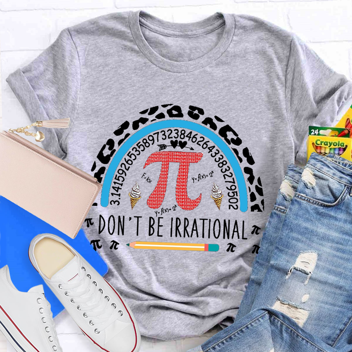 Don't Be Irrational Teacher T-Shirt