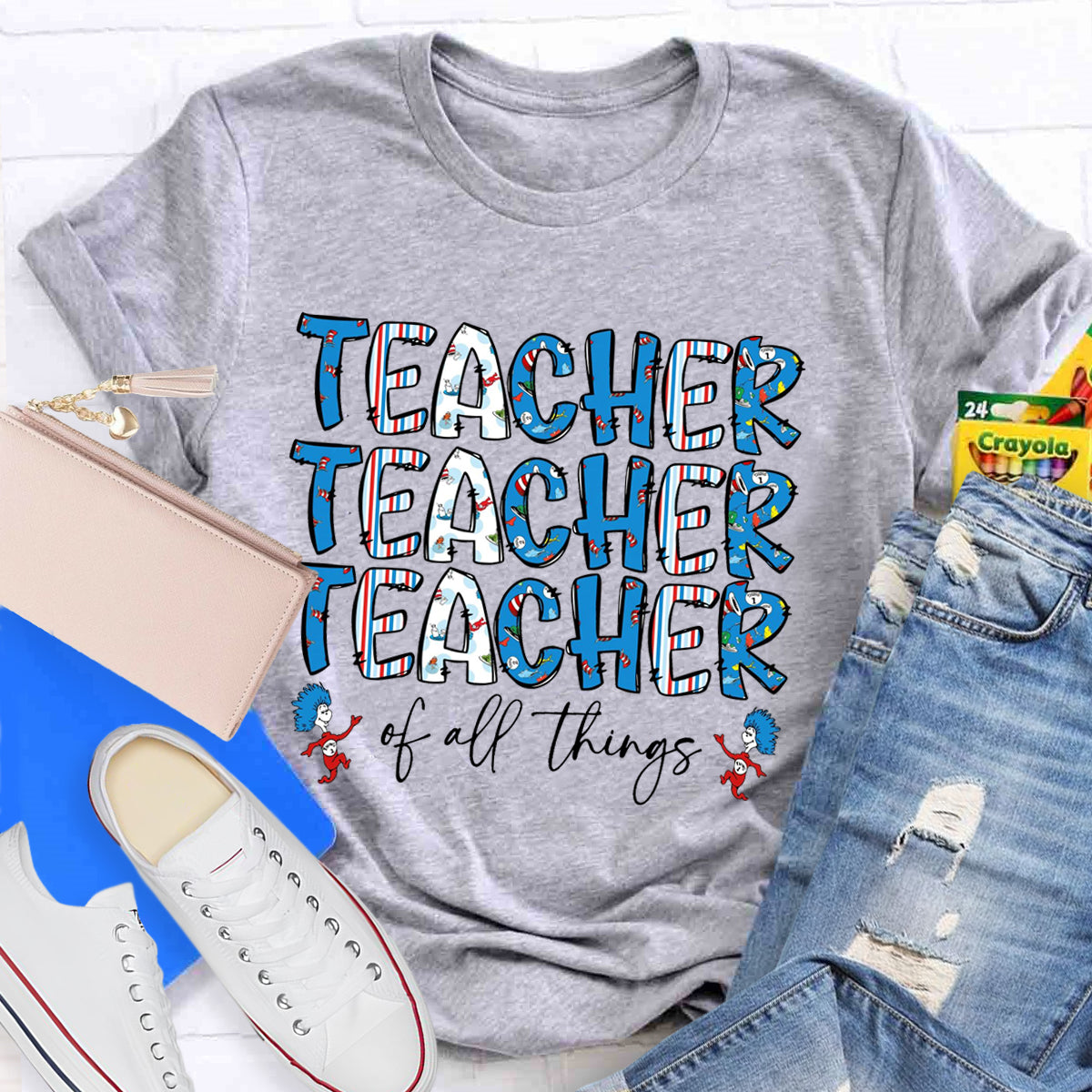 Teacher Of All Things T-Shirt