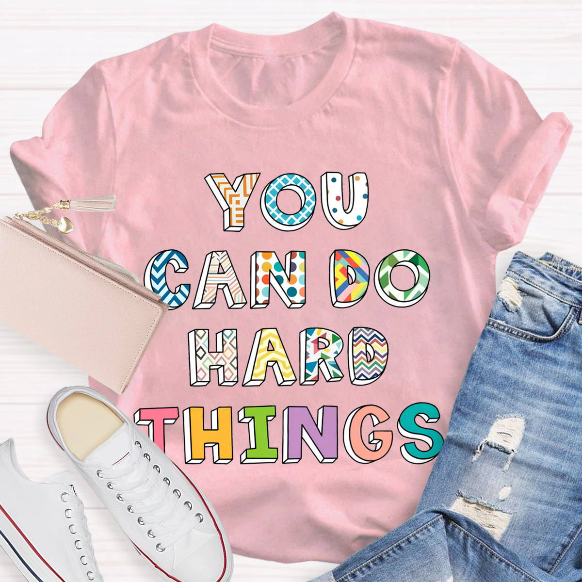 You Can Do Hard Things Colorful Printed T-Shirt