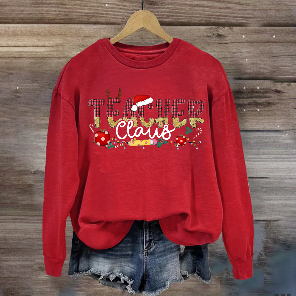 Teacher Claus Holly Teacher Christmas Sweatshirt