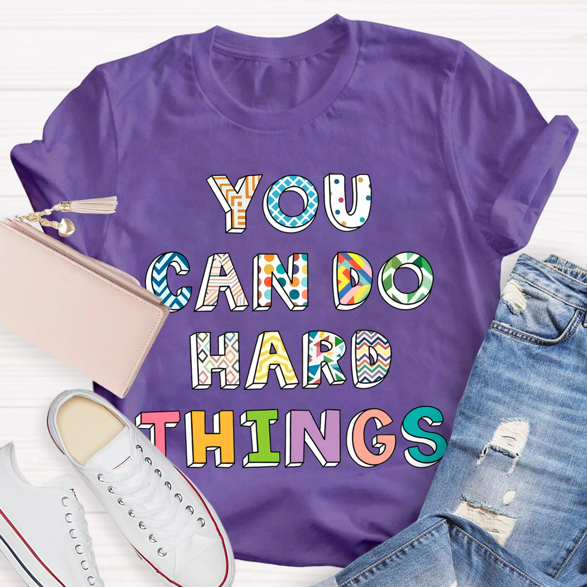 You Can Do Hard Things Colorful Printed T-Shirt