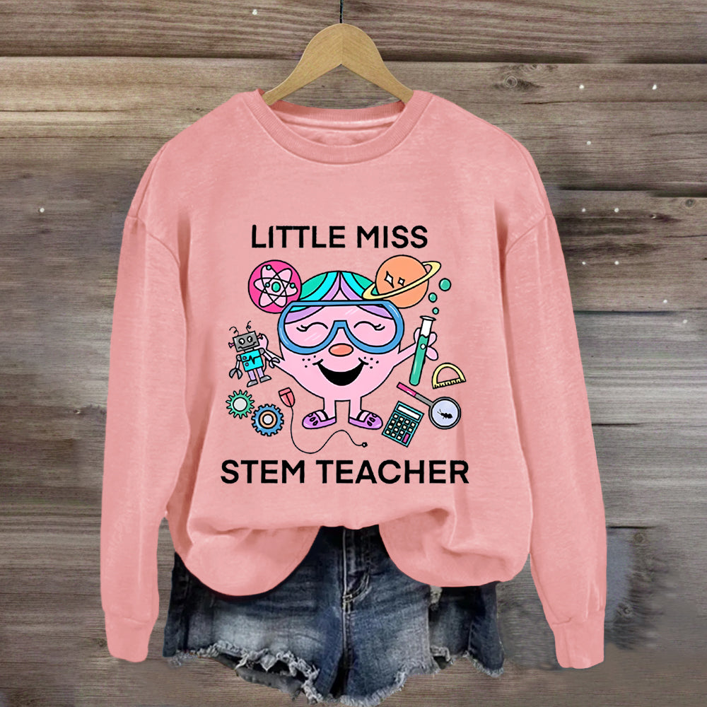 Little Miss Stem Teacher Sweatshirt