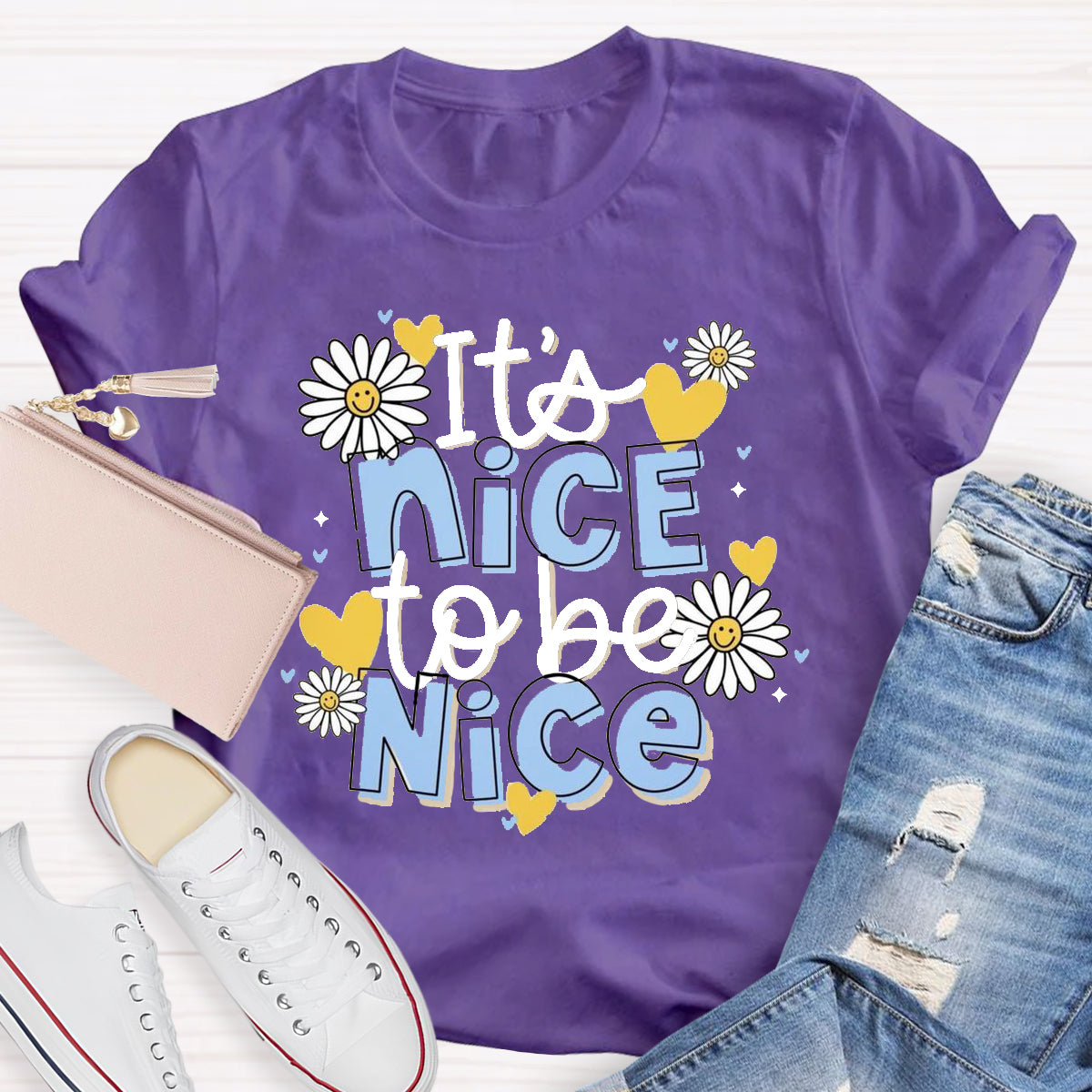 It'S Nice To Be Nice T-Shirt