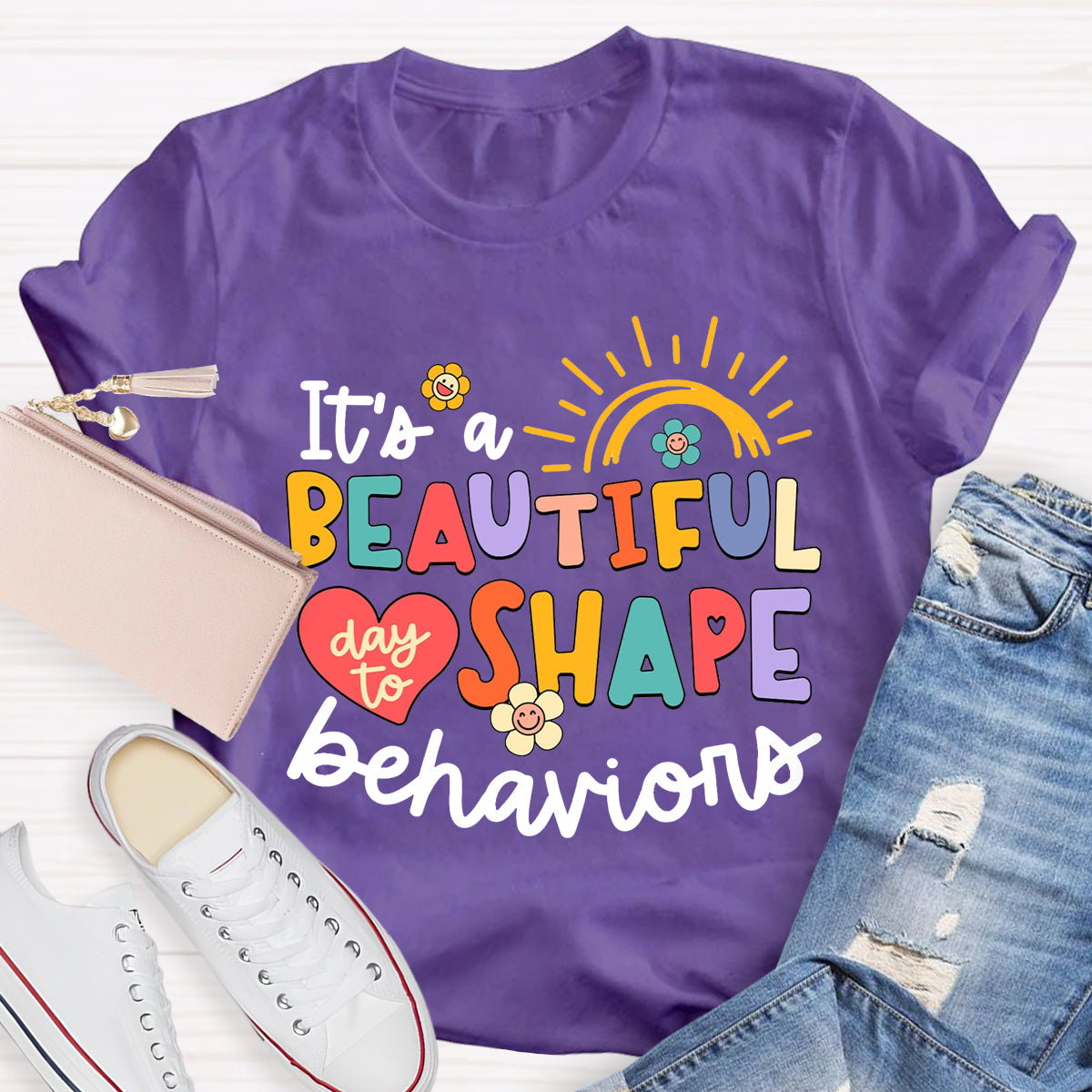 It's A Beautiful Day To Shape Behaviors  T-Shirt