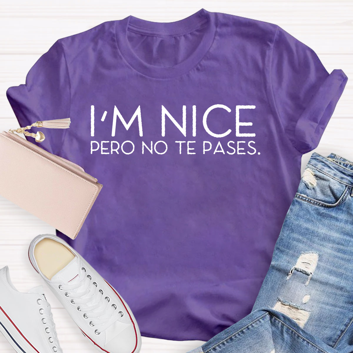 I'm Nice Pero No Te Pases Spanish Teacher T-Shirt 4 reviews