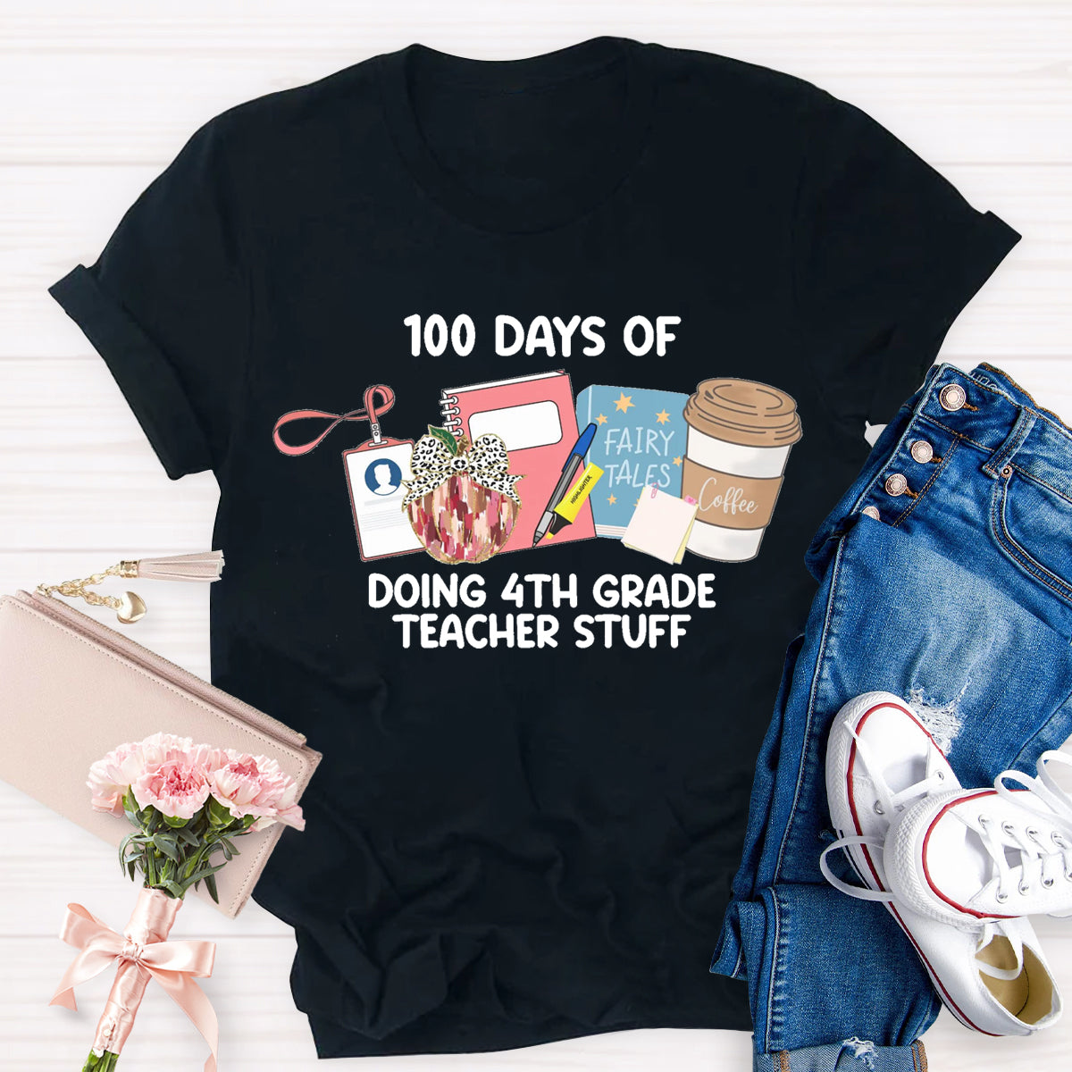 Personalized Grade 100 Days Of Doing 4th Grade Teacher Stuff T-Shirt