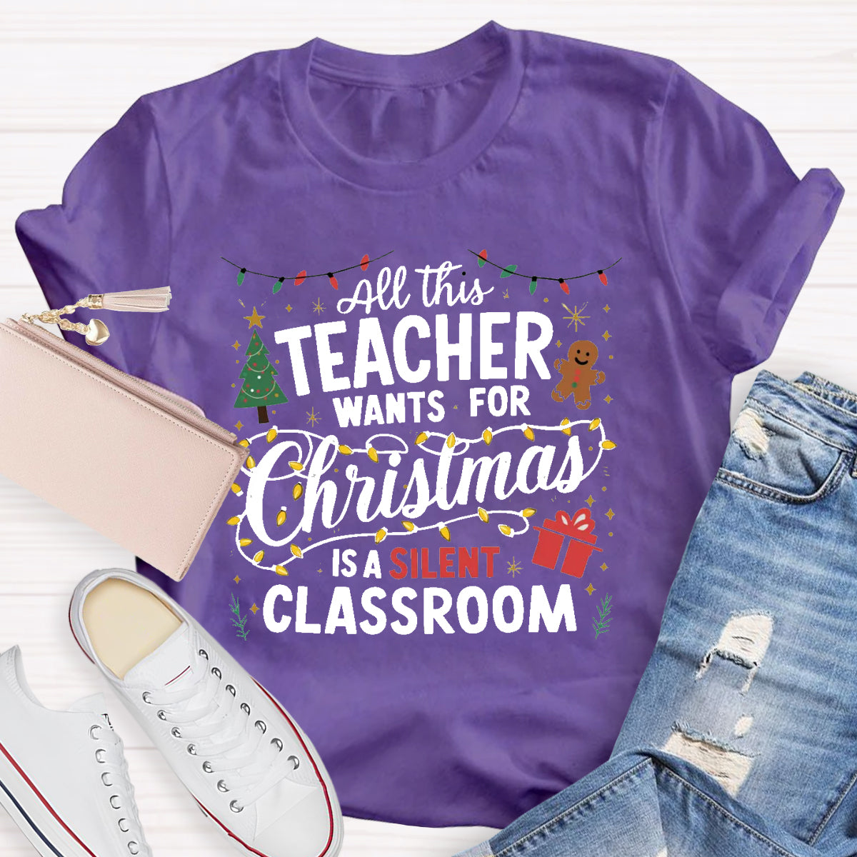 All This Teacher Want For Christmas Is A Silent Classroom Teacher T-Shirt