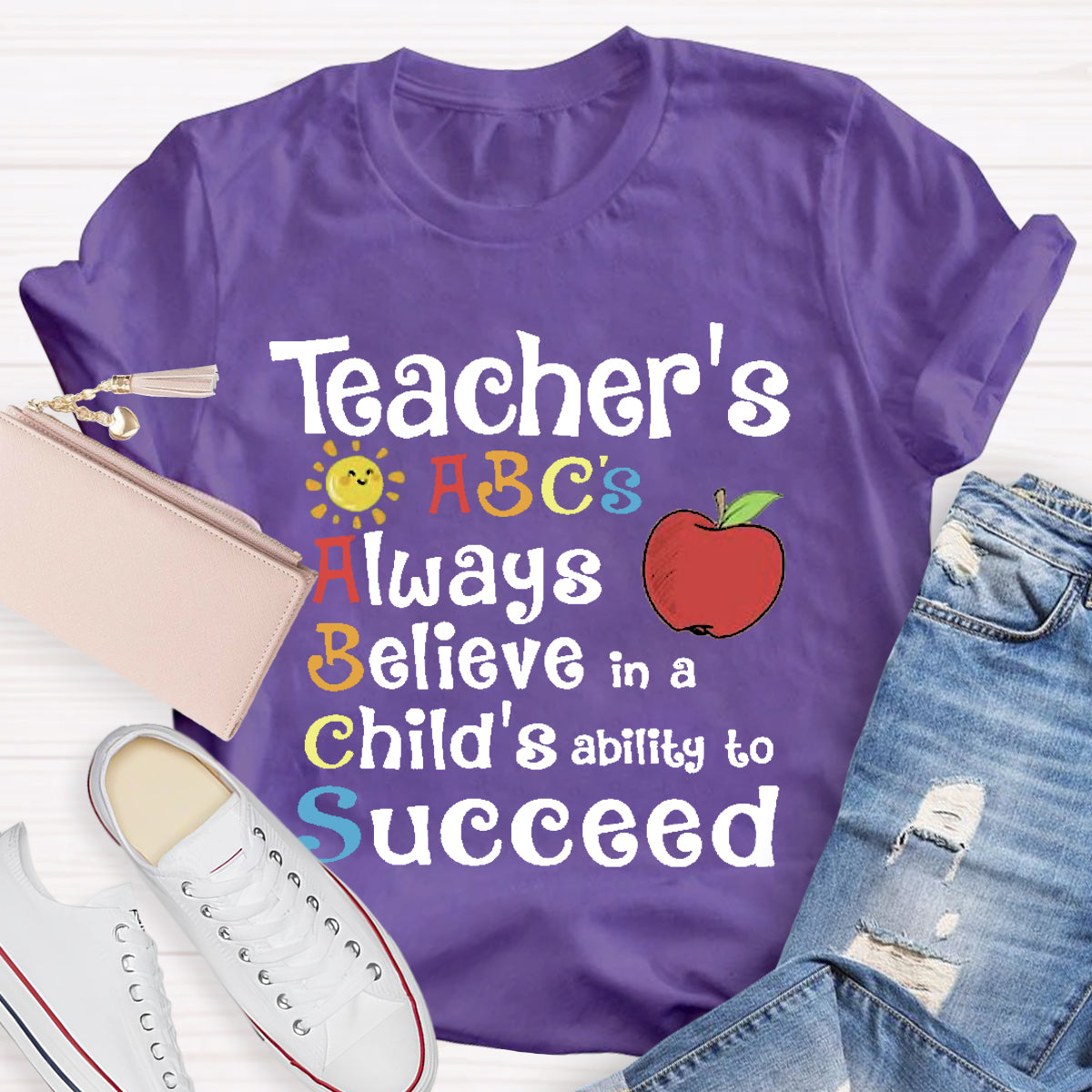 Teacher's ABCs Always Believe Success T-Shirt