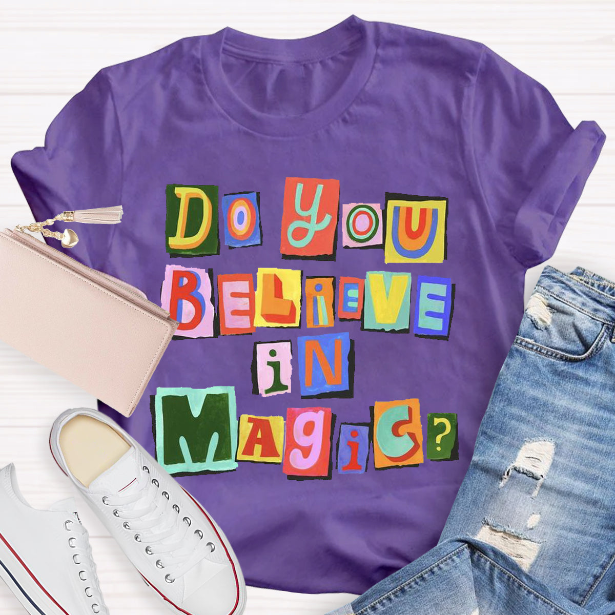 Do You Believe In Magic Teacher T-Shirt