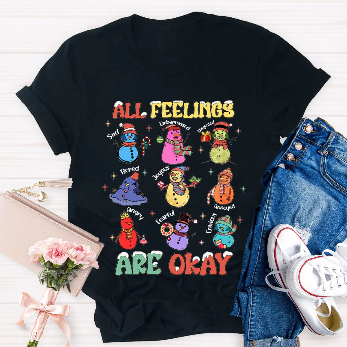 All Feelings Are Okay Snowman Feelings T-Shirt