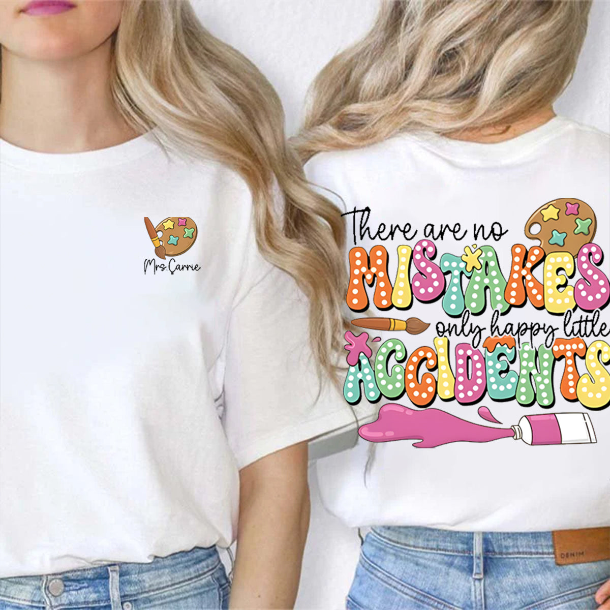Personalized Name Happy Little Accidents Double Printed T-shirt