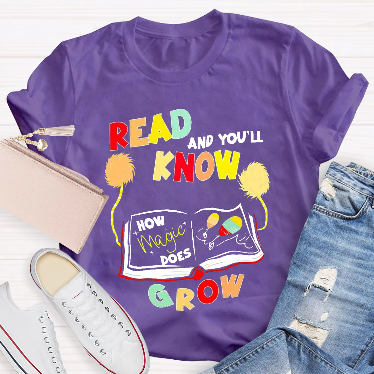 Read And You'Ll Know How Magic Does Grow T-Shirt