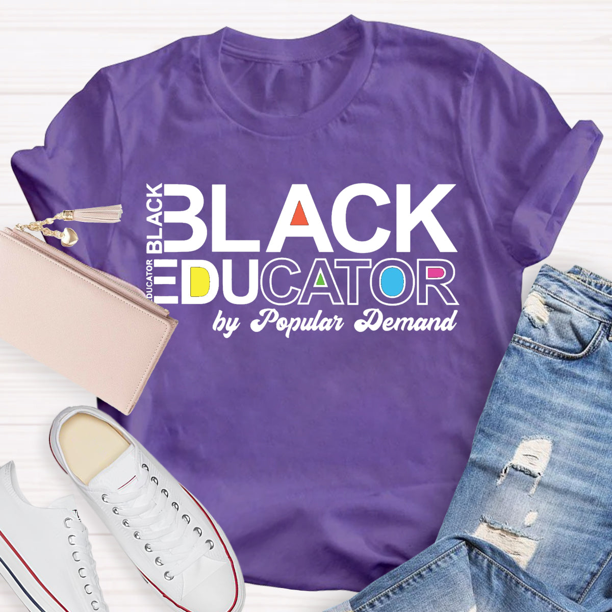 Black Educator By Popular Demand T-Shirt