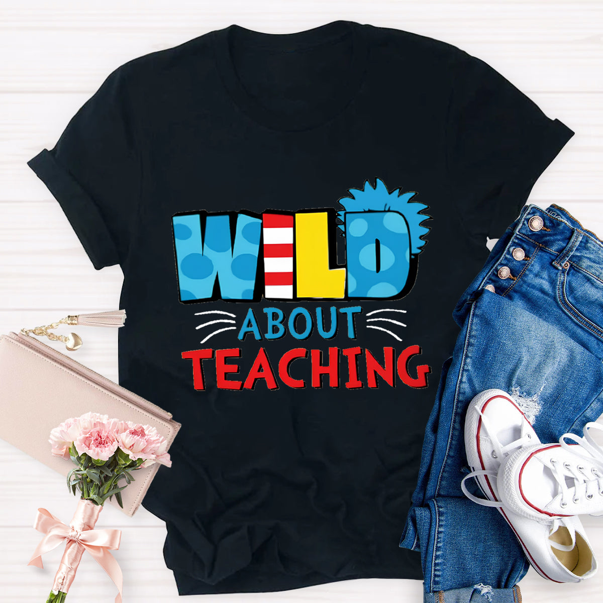 Wild About Teaching Teacher T-Shirt