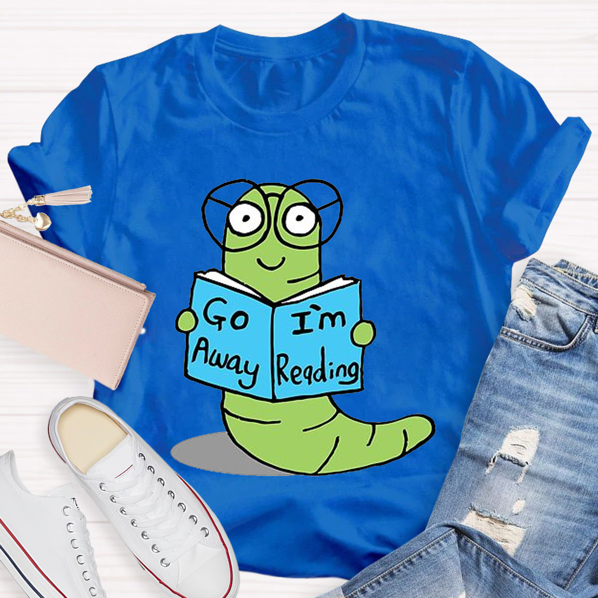 Go Away I'm Reading Teacher T-Shirt