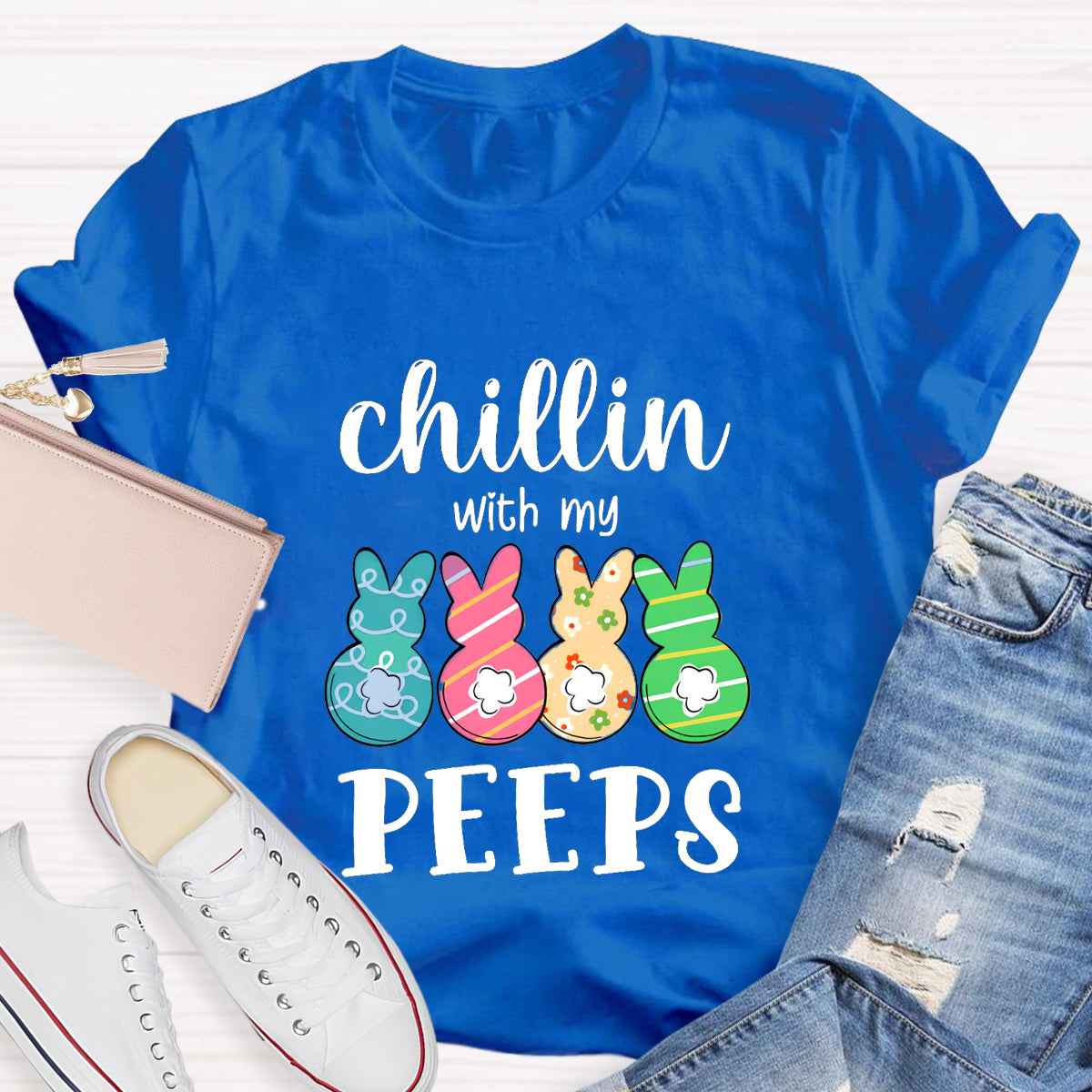 Chilling With My Cute Peeps T-Shirt