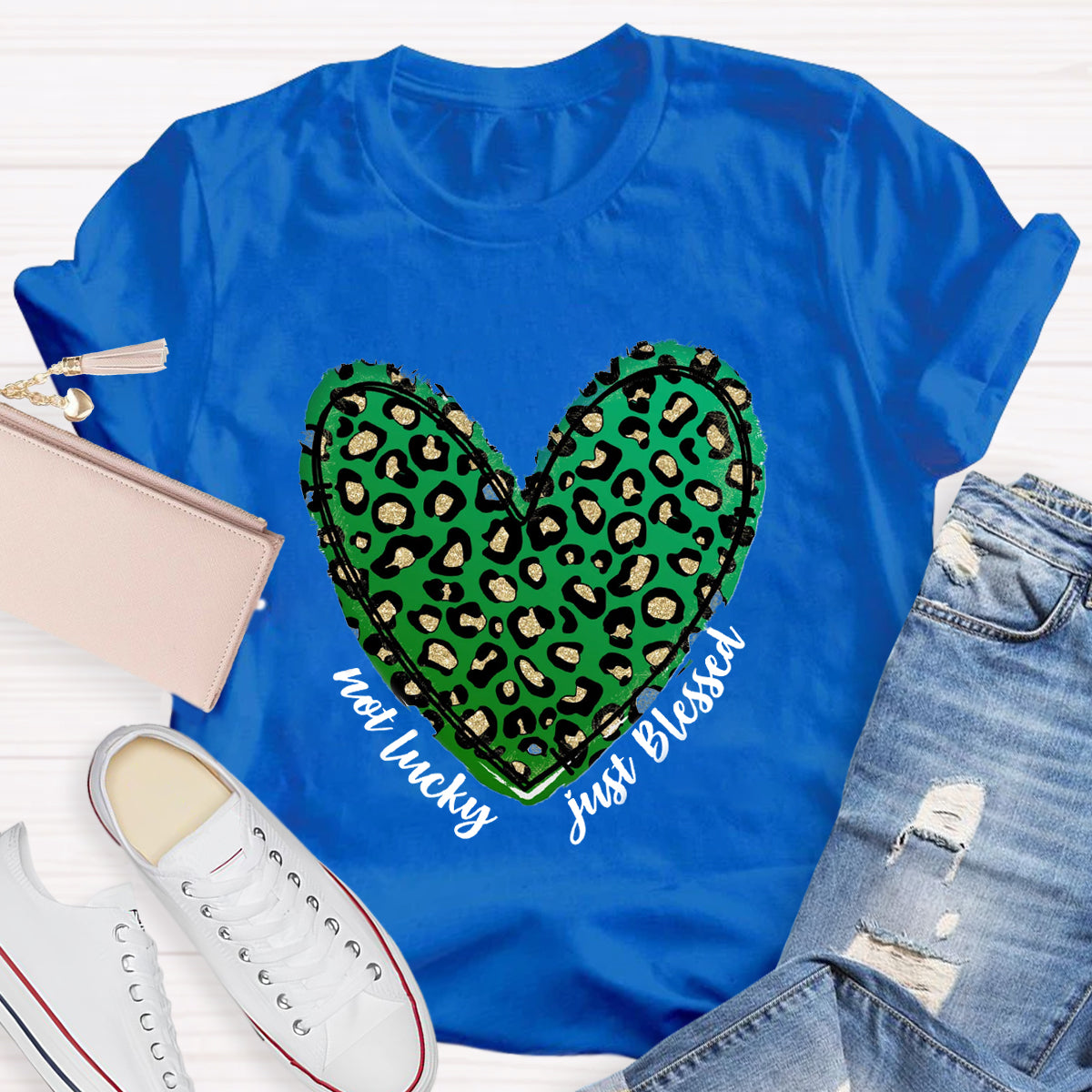 Not Lucky Just Blessed St Patrick Heart T-Shirt