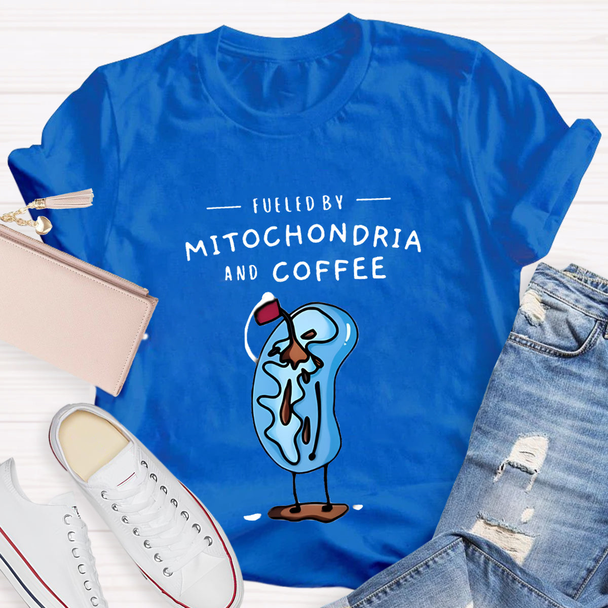 Fueled By Mitochondria And Coffee Funny Science Teacher T-Shirt