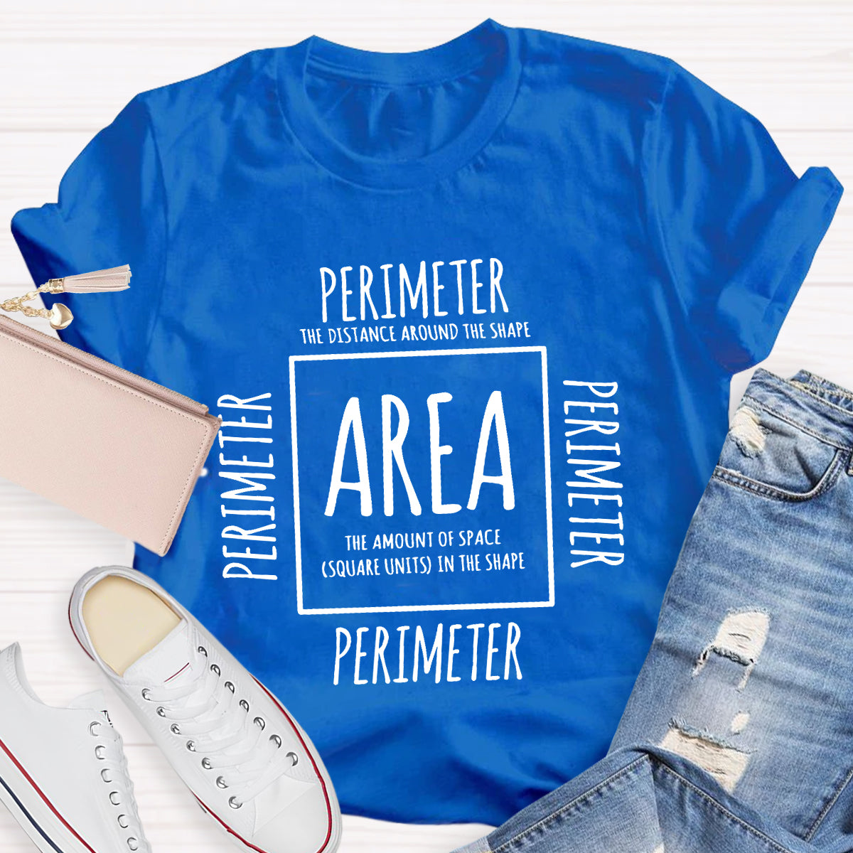 Area and Perimeter Math Teacher T-Shirt