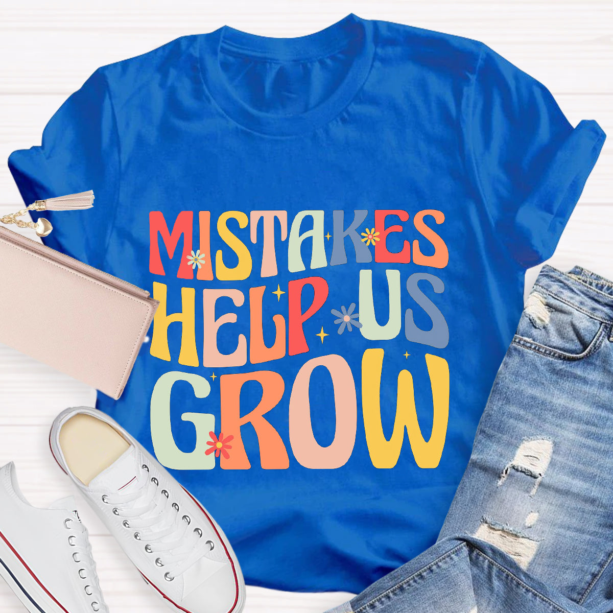 Mistakes Help Us Grow T-Shirt