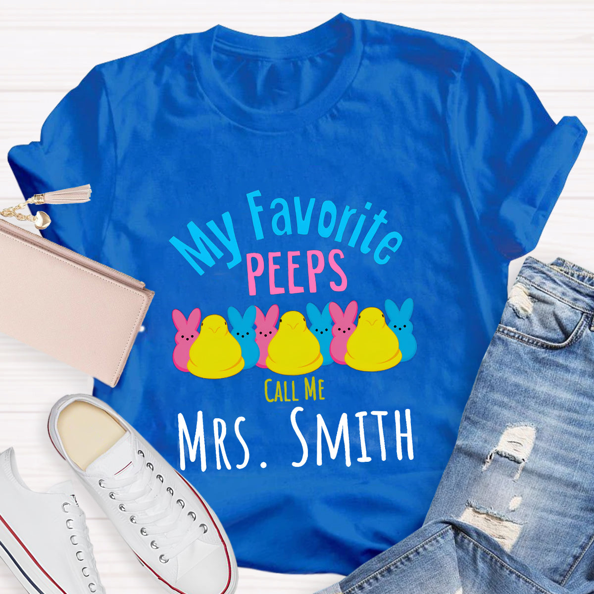 Personalized Name My Favorite Peeps Call Me Teacher T-Shirt