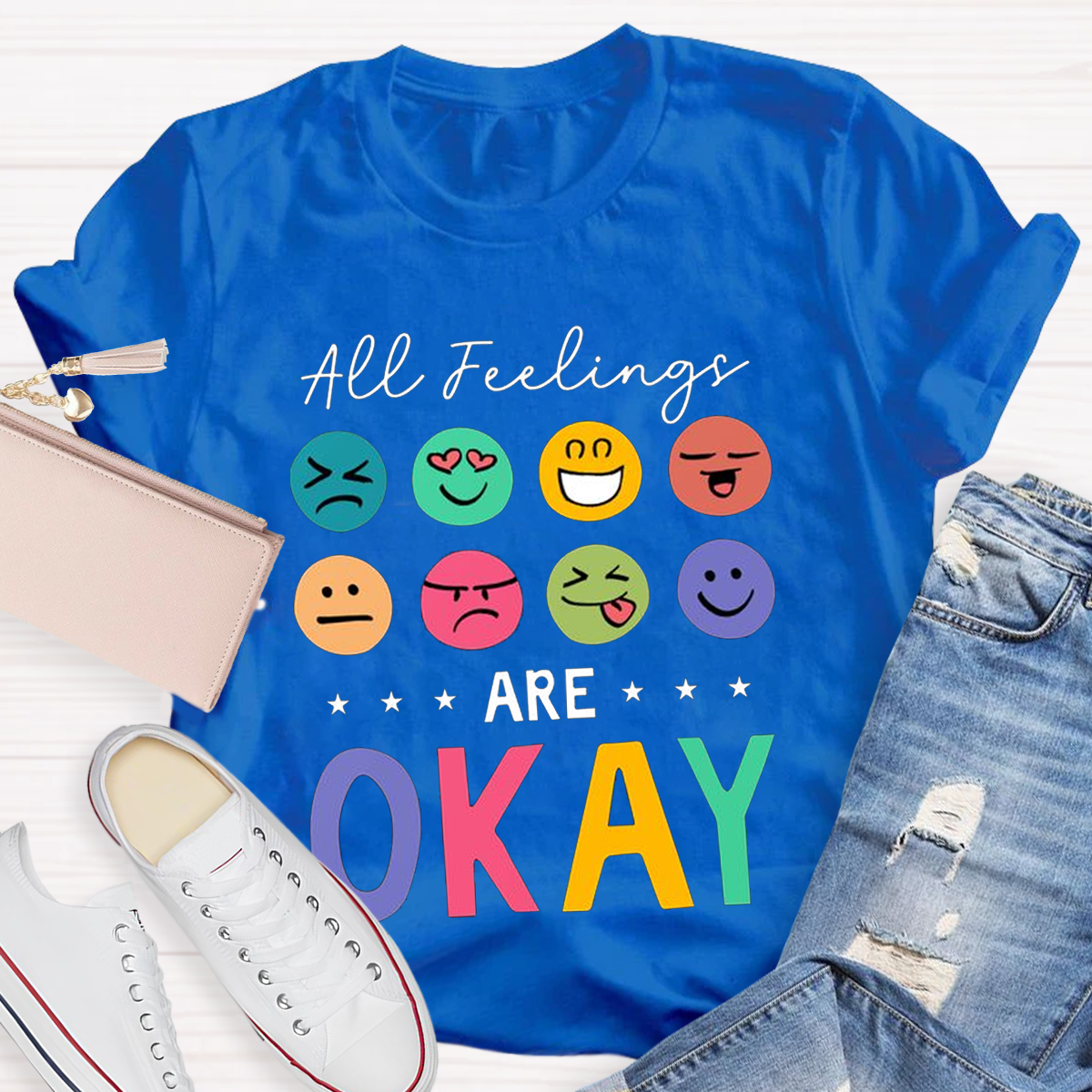 All Feelings Are Ok Teacher T-Shirt