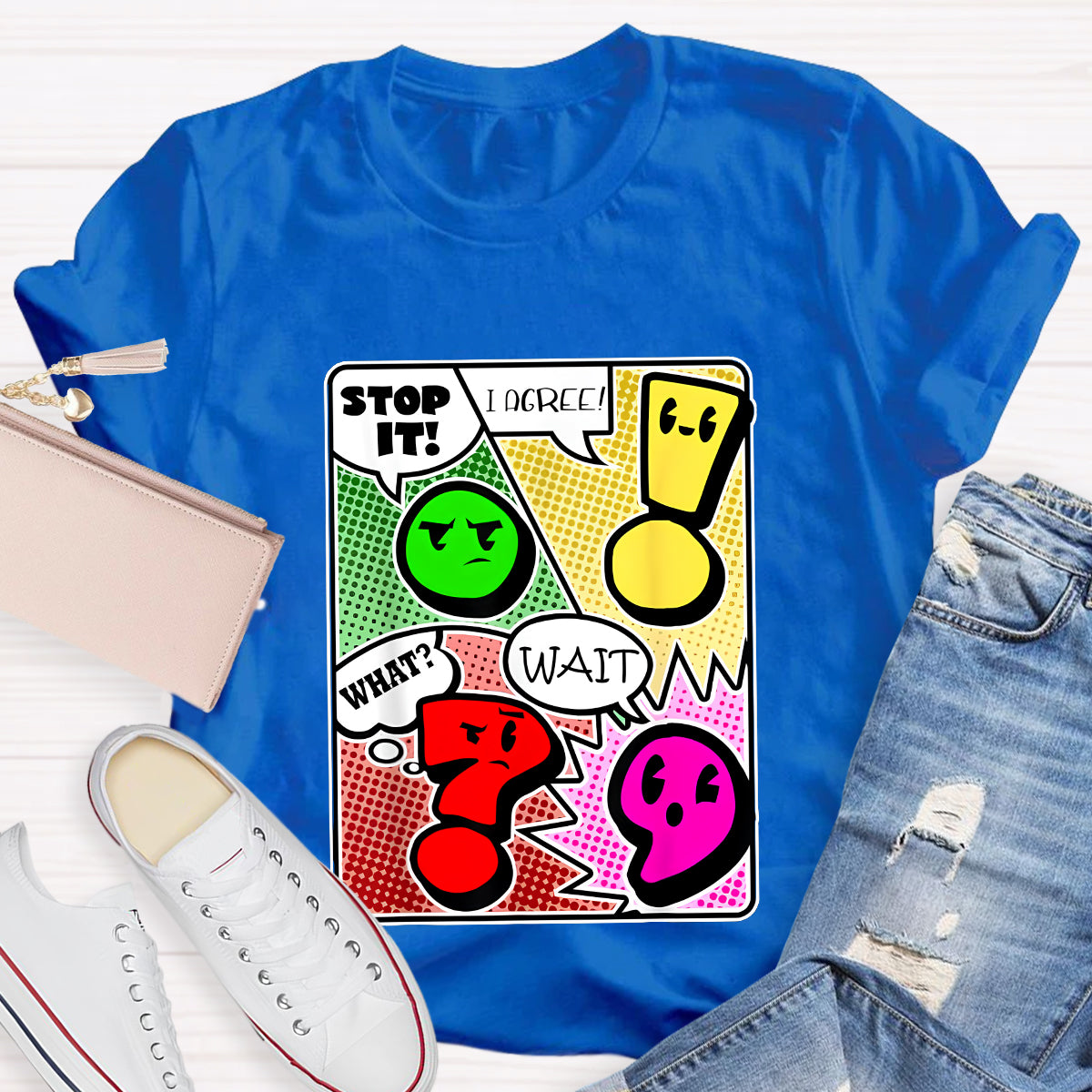 Grammar Punctuation Wait What Stop it I Agree Funny Teacher T-Shirt