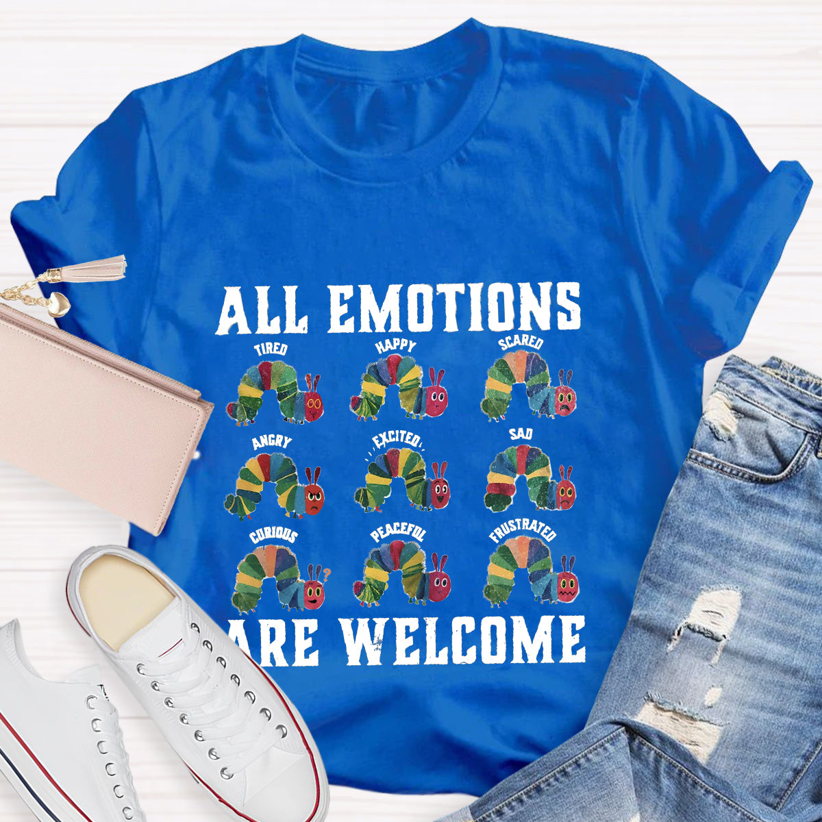 All Emotion Are Welcome Caterpillar T-Shirt