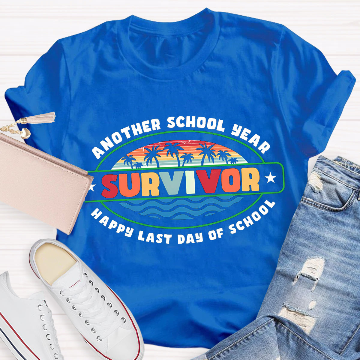 Another School Year Survivor Happy Last Day Of School Teacher T-Shirt