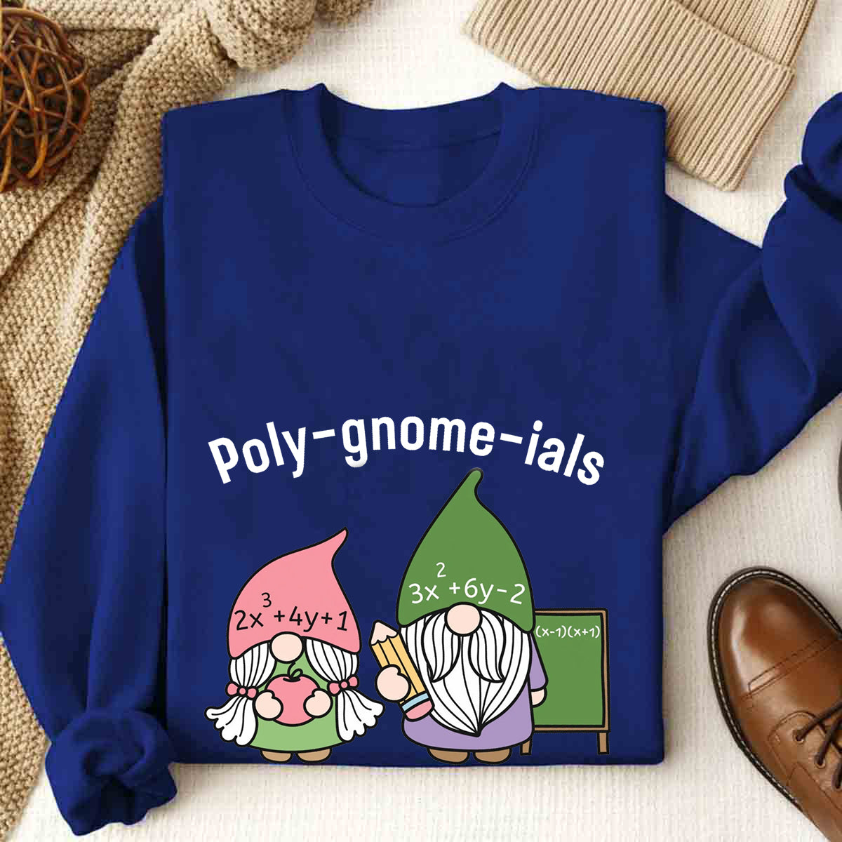 Poly-gnome-ials Funny Gnome Math Teacher Sweatshirt