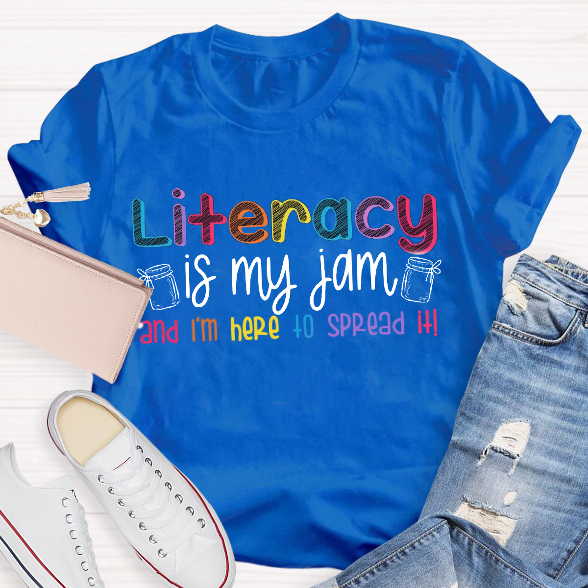 Literacy Is My Jam And I'm Here To Spread It Teacher T-Shirt