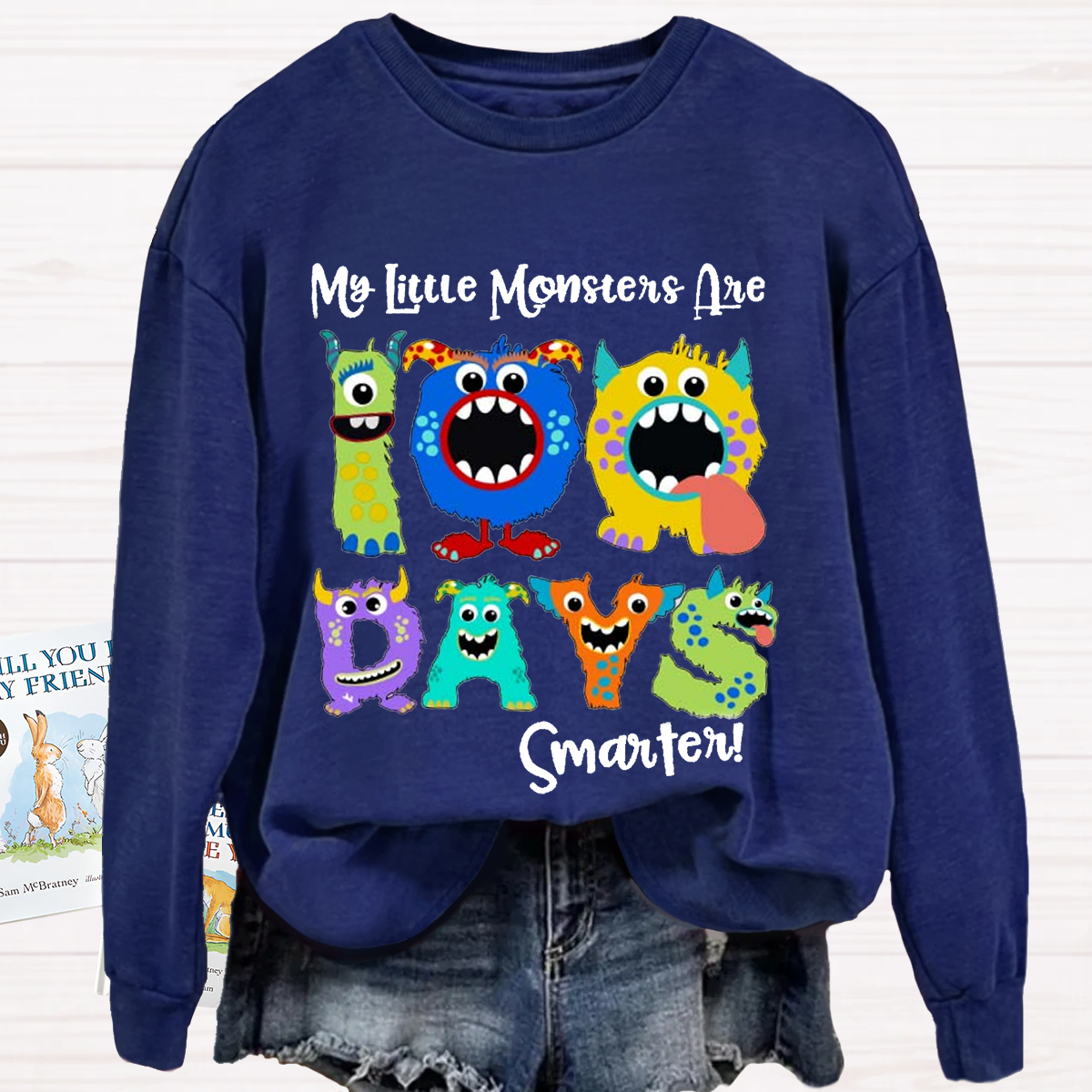 My Little Monsters 100 Days Smarter Sweatshirt